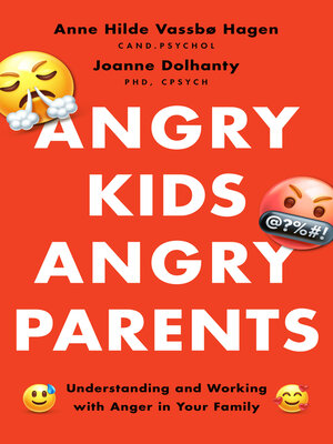 cover image of Angry Kids, Angry Parents